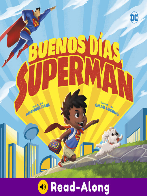 Title details for Buenos días, Superman by Michael Dahl - Available